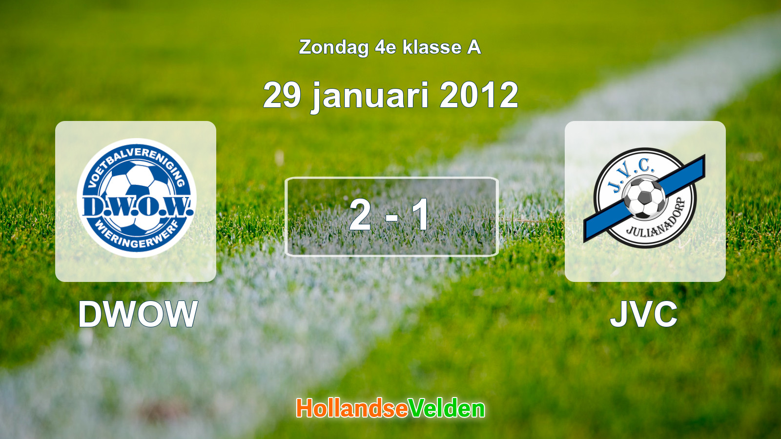 Gespeelde wedstrijd: DWOW - JVC 2 - 1 (29 januari 2012)
