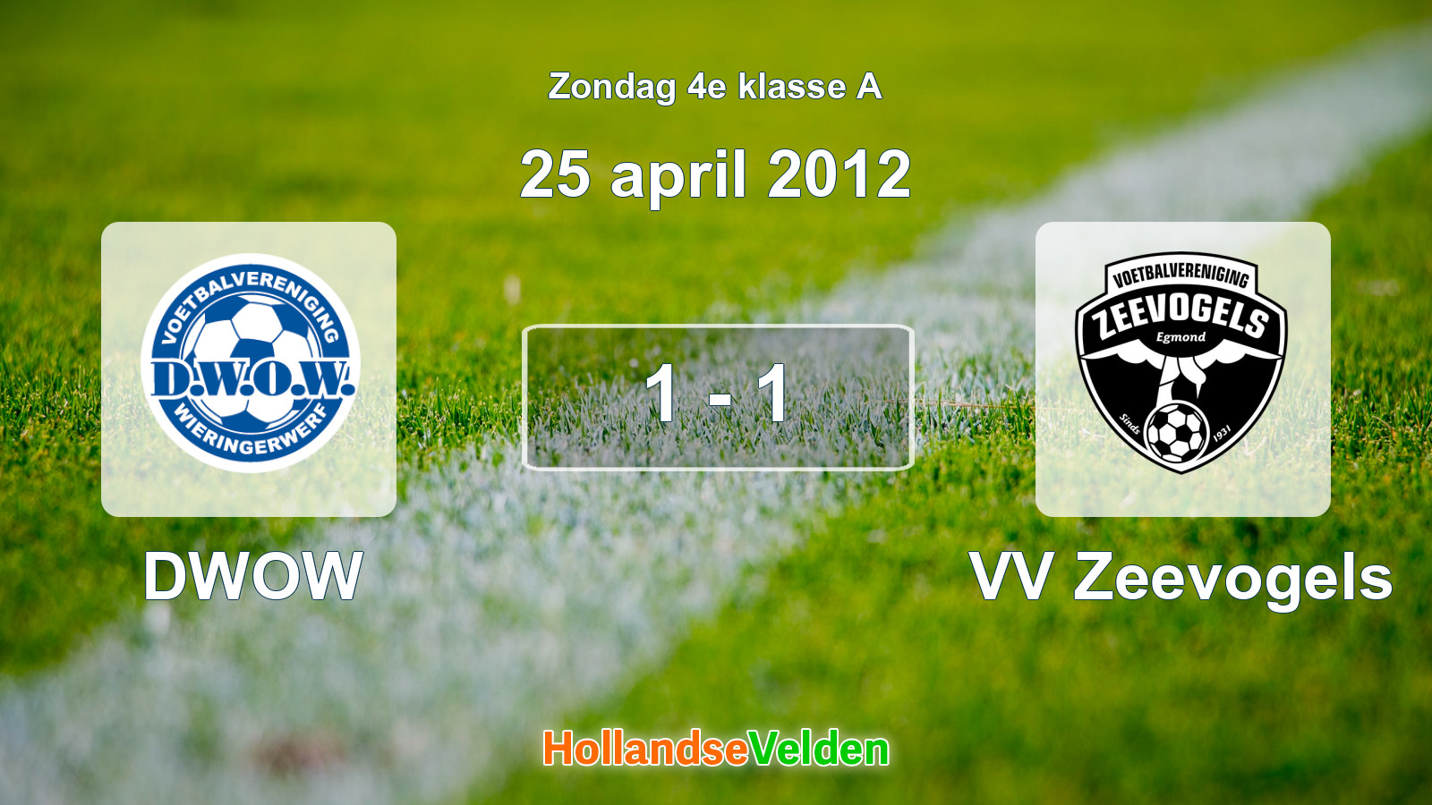 Gespeelde wedstrijd: DWOW - VV Zeevogels 1 - 1 (25 april 2012)