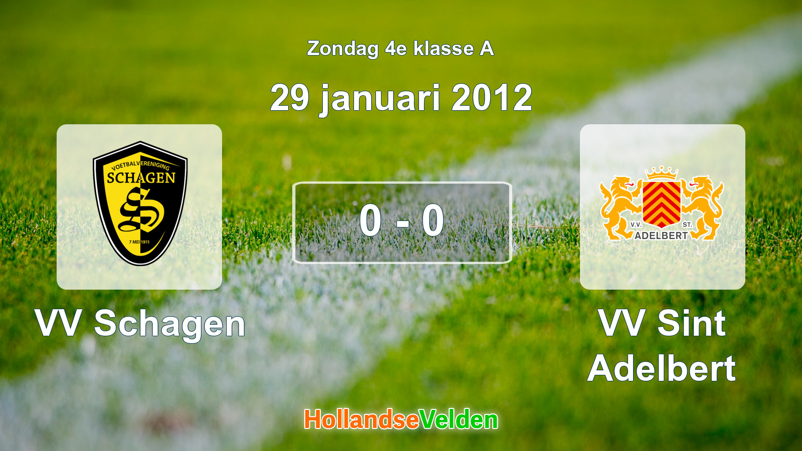 Gespeelde wedstrijd: VV Schagen - VV Sint Adelbert 0 - 0 (29 januari 2012)