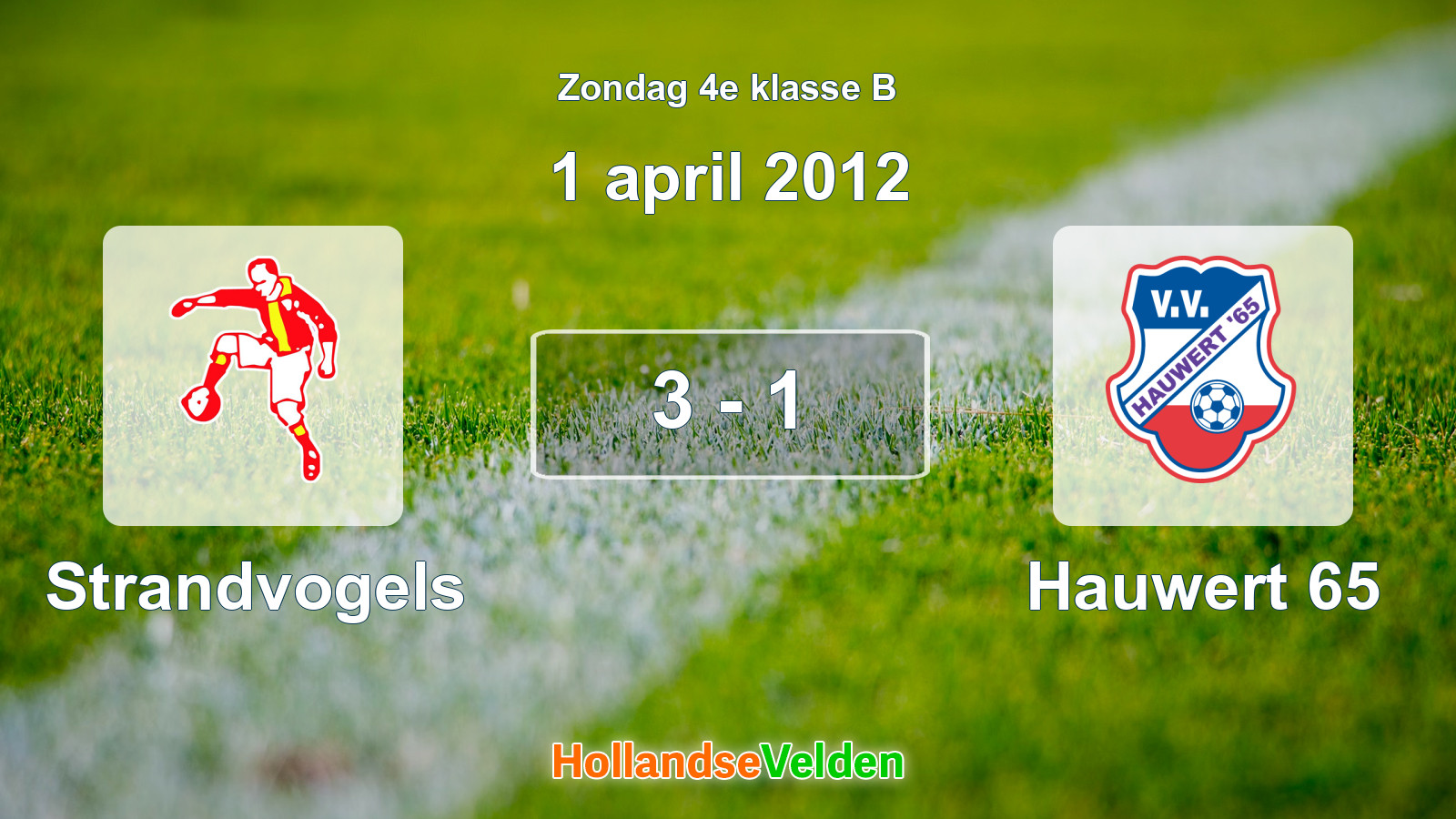 Gespeelde wedstrijd: Strandvogels - Hauwert 65 3 - 1 (1 april 2012)