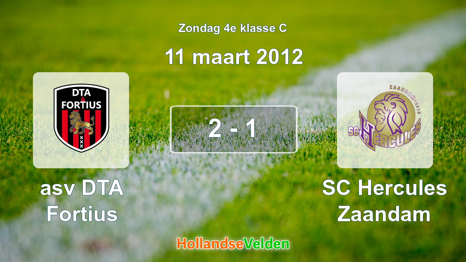 Gespeelde wedstrijd: asv DTA Fortius - SC Hercules Zaandam 2 - 1 (11 maart 2012)