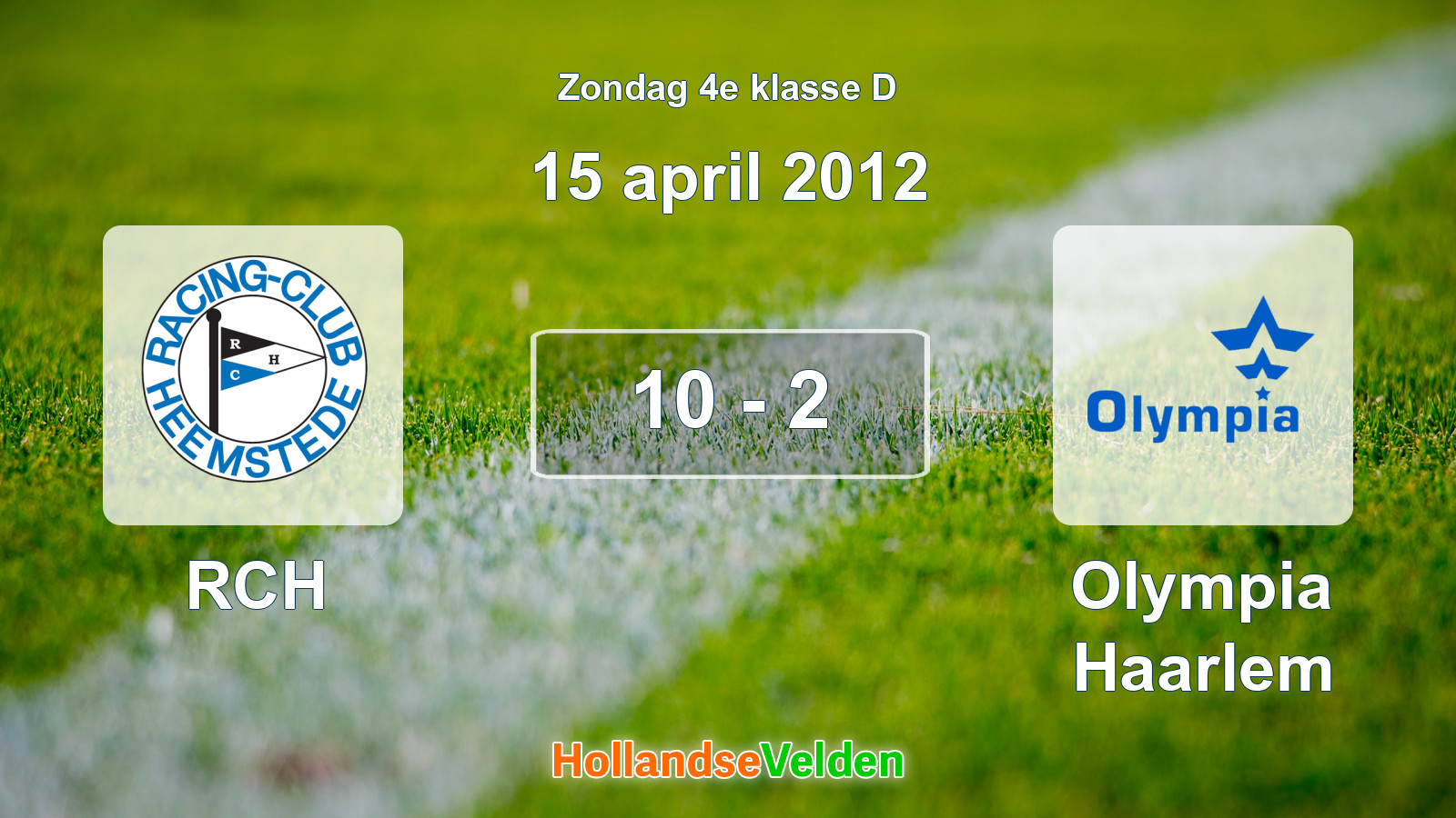 Gespeelde wedstrijd: RCH - Olympia Haarlem 10 - 2 (15 april 2012)