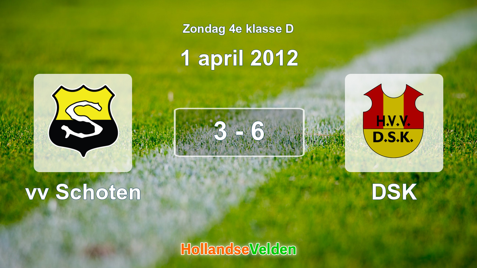 Gespeelde wedstrijd: vv Schoten - DSK 3 - 6 (1 april 2012)