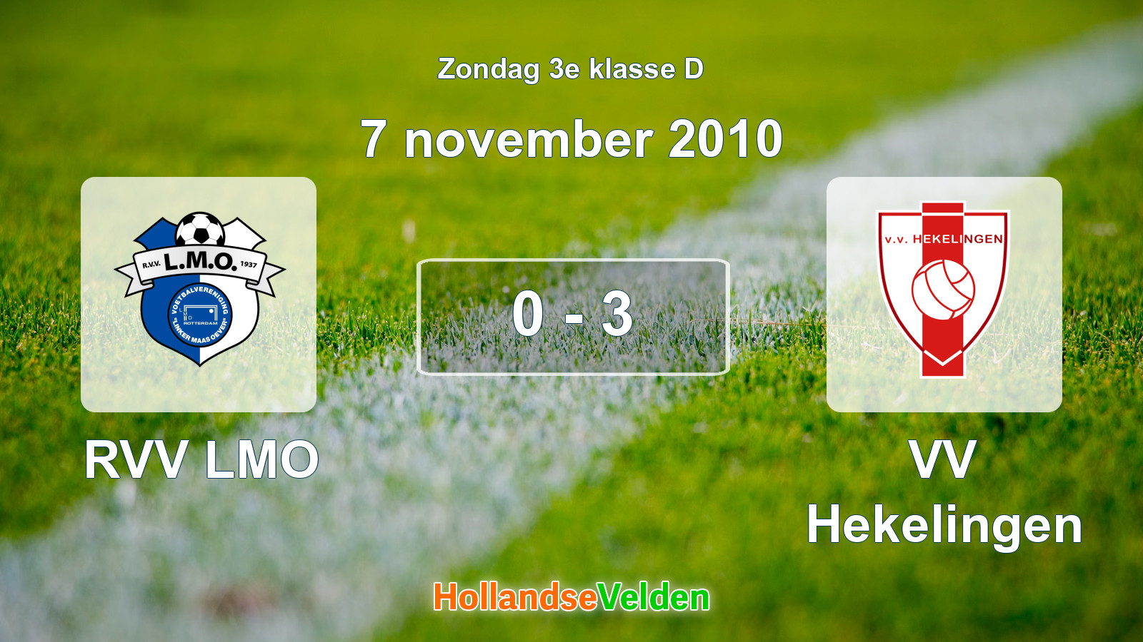 Gespeelde wedstrijd: RVV LMO - VV Hekelingen 0 - 3 (7 november 2010)