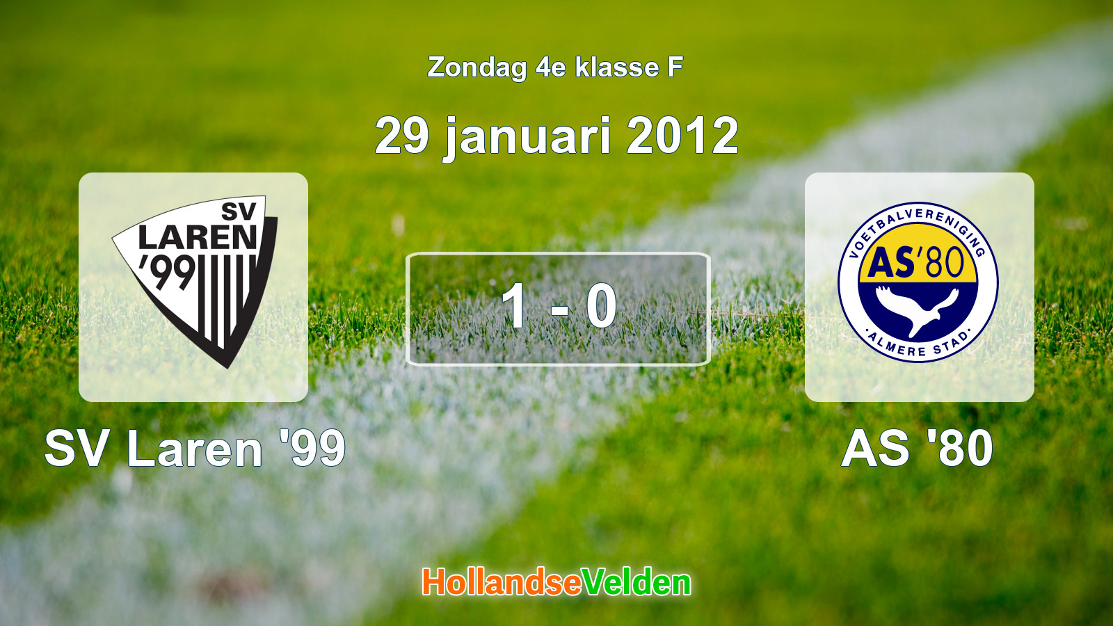 Gespeelde wedstrijd: SV Laren '99 - AS '80 1 - 0 (29 januari 2012)