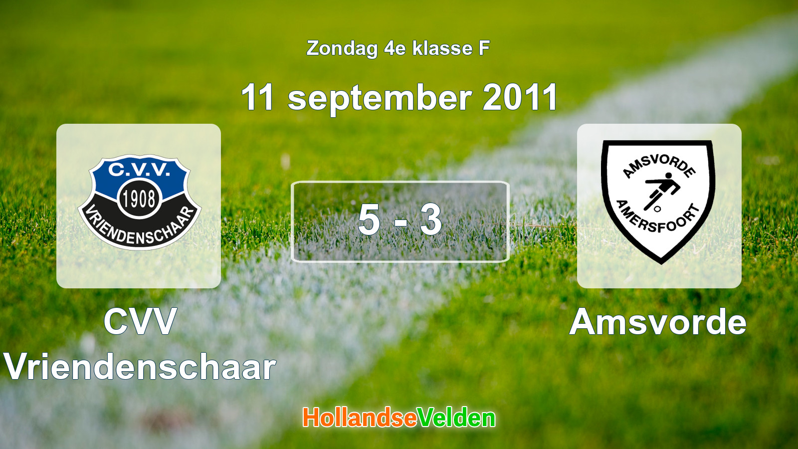Gespeelde wedstrijd: CVV Vriendenschaar - Amsvorde 5 - 3 (11 september 2011)