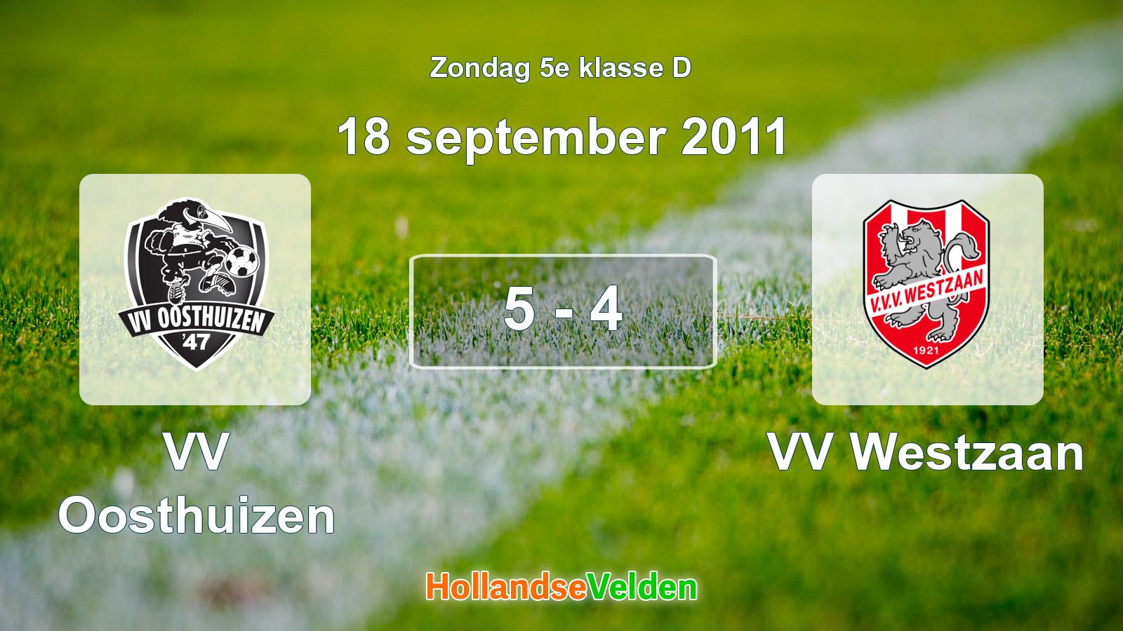 Gespeelde wedstrijd: VV Oosthuizen - VV Westzaan 5 - 4 (18 september 2011)