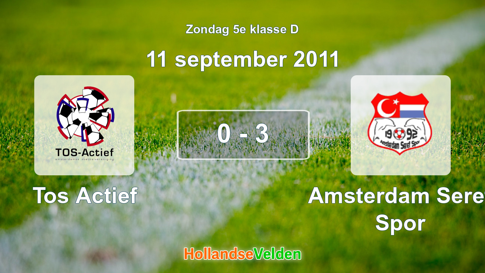 Gespeelde wedstrijd: Tos Actief - Amsterdam Seref Spor 0 - 3 (11 september 2011)