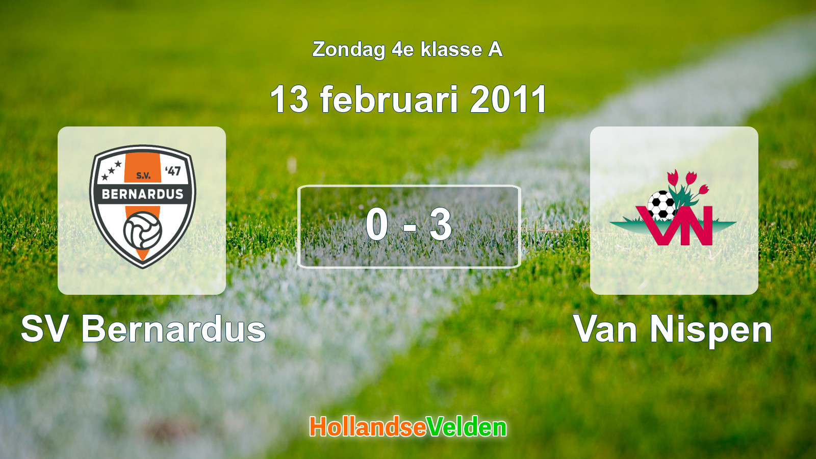 Gespeelde wedstrijd: SV Bernardus - Van Nispen 0 - 3 (13 februari 2011)