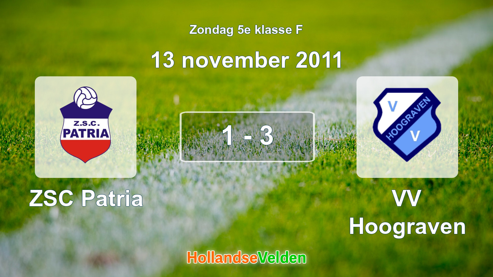 Gespeelde wedstrijd: ZSC Patria - VV Hoograven 1 - 3 (13 november 2011)