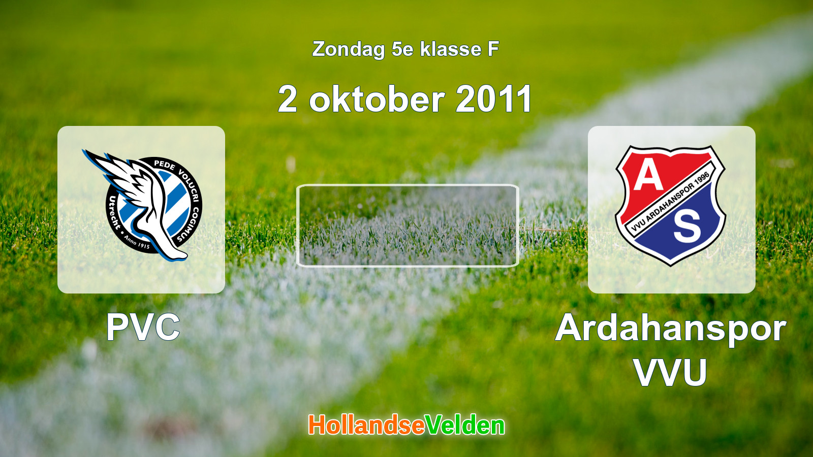 Geplande wedstrijd: PVC - Ardahanspor VVU (2 oktober 2011)
