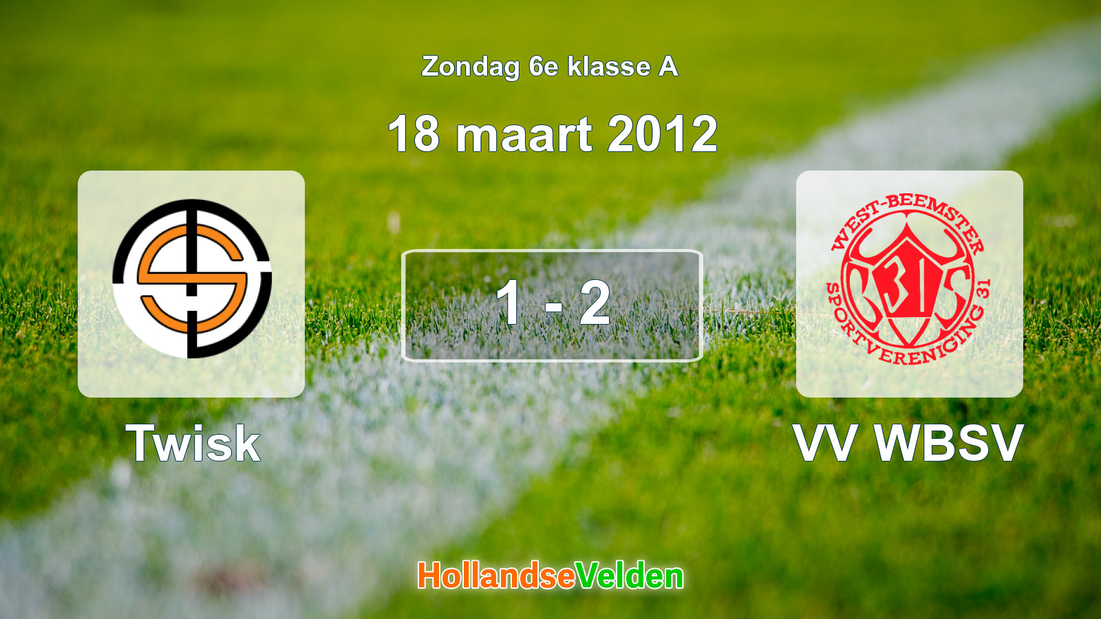 Gespeelde wedstrijd: Twisk - VV WBSV 1 - 2 (18 maart 2012)