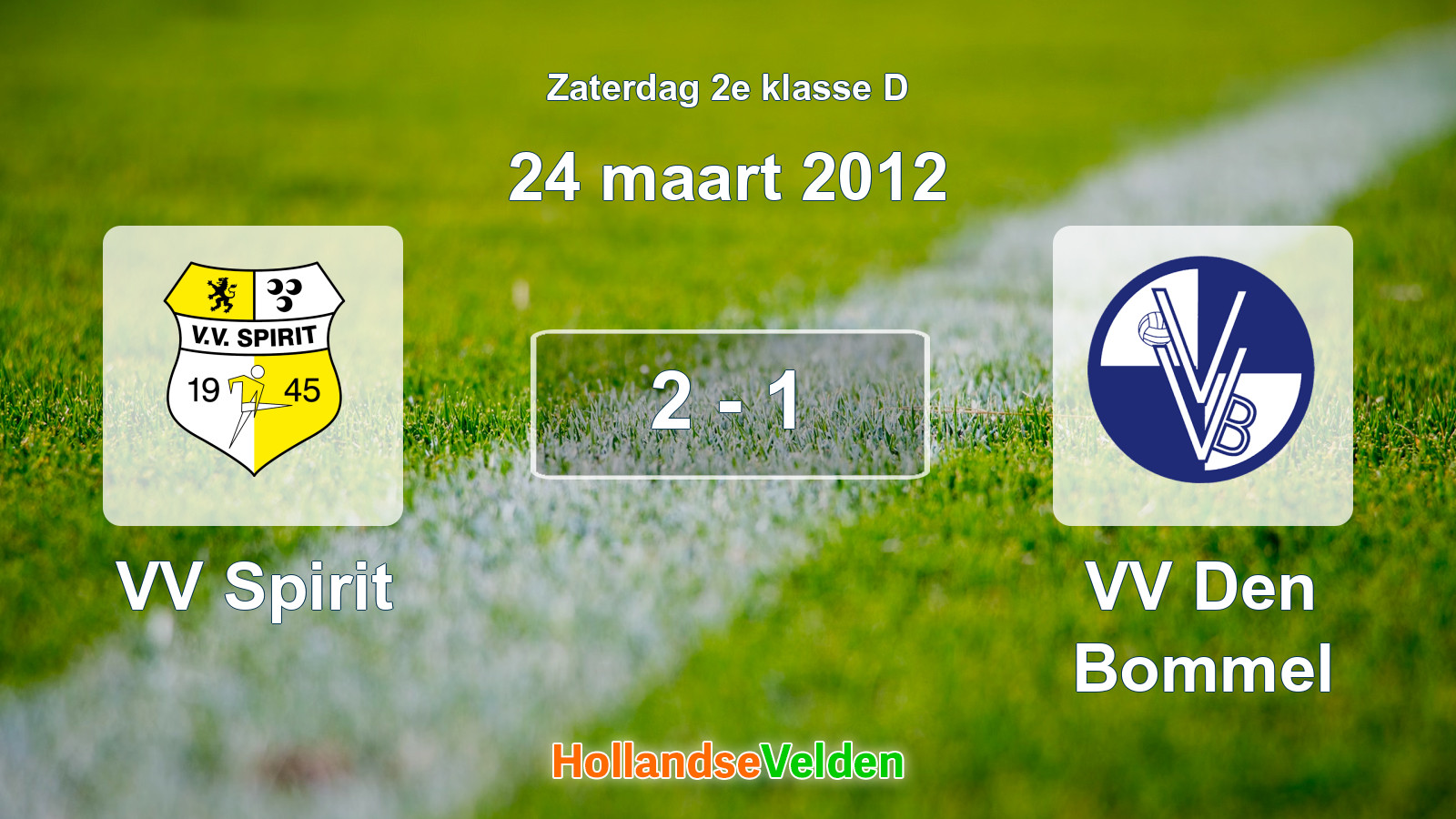 Gespeelde wedstrijd: VV Spirit - VV Den Bommel 2 - 1 (24 maart 2012)