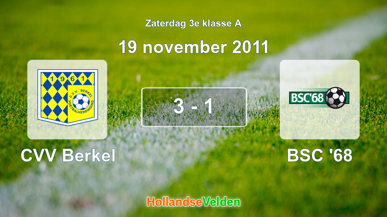 Gespeelde wedstrijd: CVV Berkel - BSC '68 3 - 1 (19 november 2011)