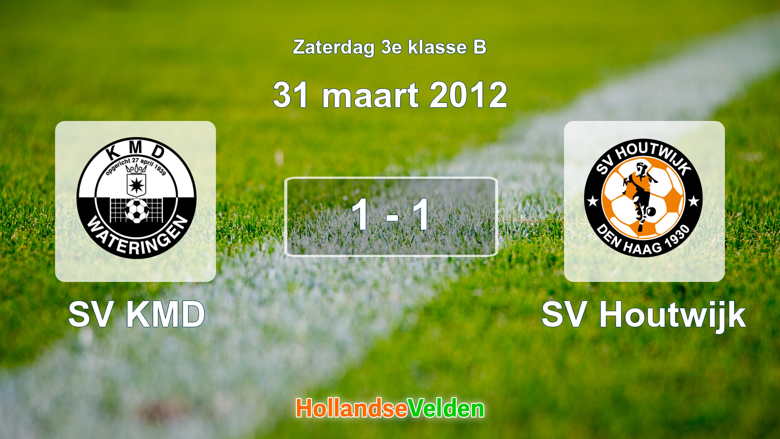 Gespeelde wedstrijd: SV KMD - SV Houtwijk 1 - 1 (31 maart 2012)
