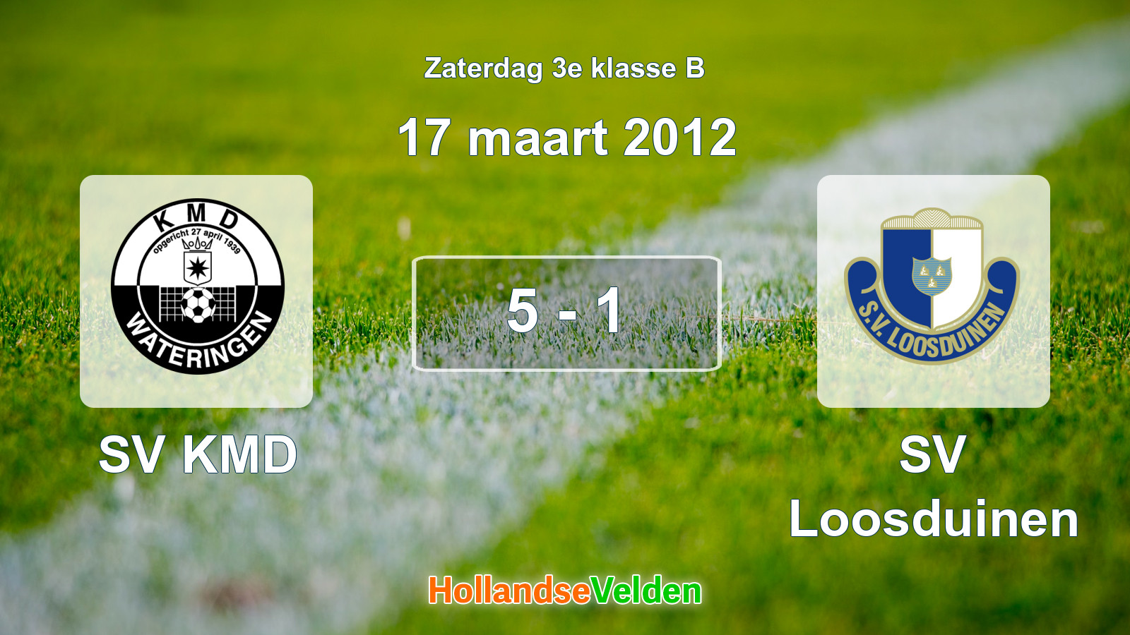 Gespeelde wedstrijd: SV KMD - SV Loosduinen 5 - 1 (17 maart 2012)