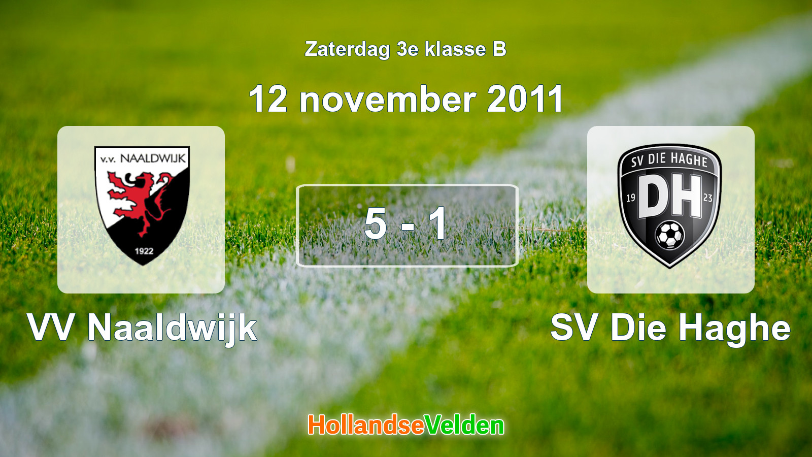 Gespeelde wedstrijd: VV Naaldwijk - SV Die Haghe 5 - 1 (12 november 2011)