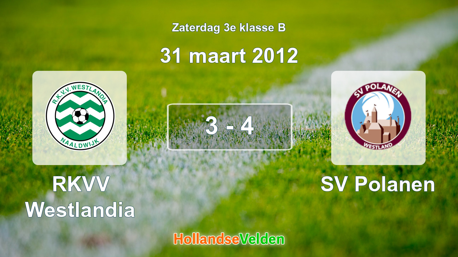 Gespeelde wedstrijd: RKVV Westlandia - SV Polanen 3 - 4 (31 maart 2012)
