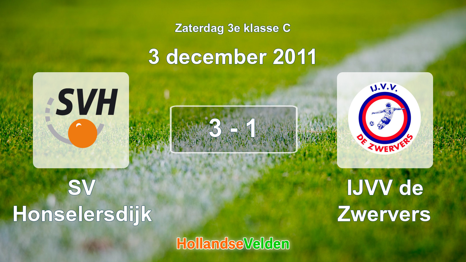 Gespeelde wedstrijd: SV Honselersdijk - IJVV de Zwervers 3 - 1 (3 december 2011)