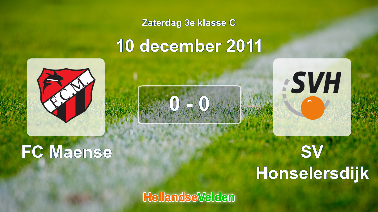Gespeelde wedstrijd: FC Maense - SV Honselersdijk 0 - 0 (10 december 2011)