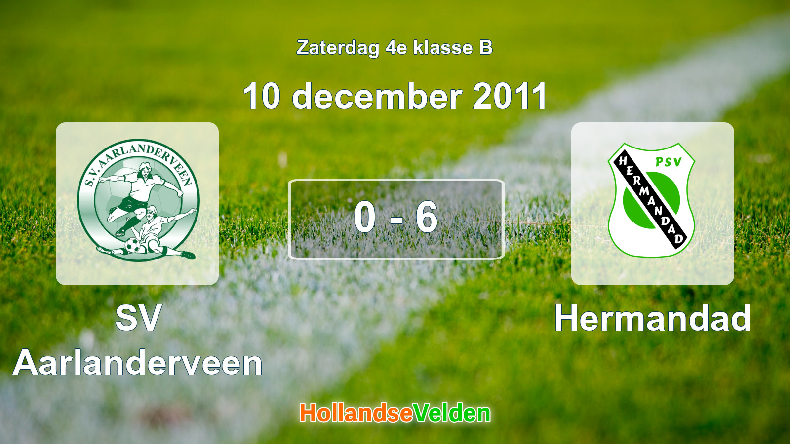 Gespeelde wedstrijd: SV Aarlanderveen - Hermandad 0 - 6 (10 december 2011)