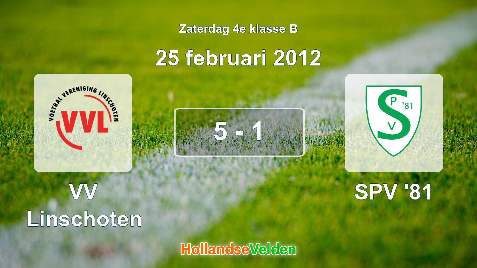 Gespeelde wedstrijd: VV Linschoten - SPV '81 5 - 1 (25 februari 2012)