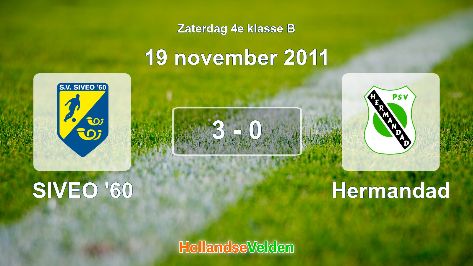 Gespeelde wedstrijd: SIVEO '60 - Hermandad 3 - 0 (19 november 2011)