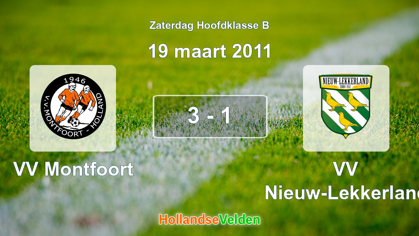 Gespeelde wedstrijd: VV Montfoort - VV Nieuw-Lekkerland 3 - 1 (19 maart 2011)