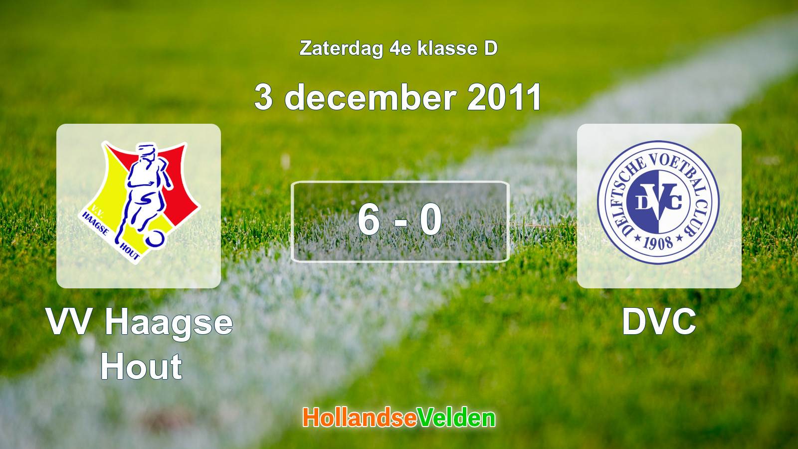 Gespeelde wedstrijd: VV Haagse Hout - DVC 6 - 0 (3 december 2011)