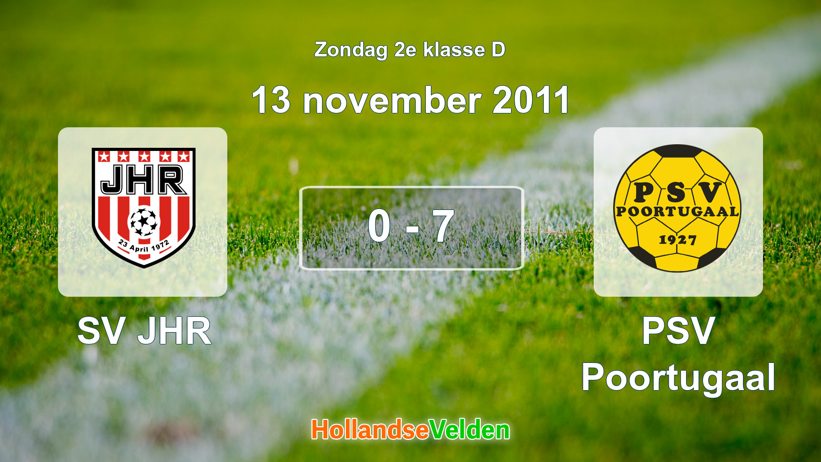 Gespeelde wedstrijd: SV JHR - PSV Poortugaal 0 - 7 (13 november 2011)