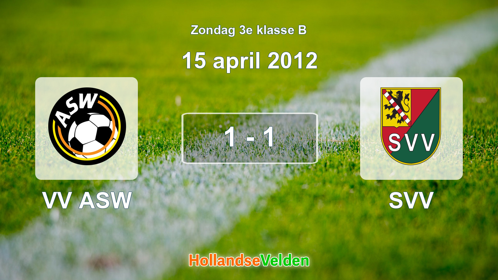 Gespeelde wedstrijd: VV ASW - SVV 1 - 1 (15 april 2012)