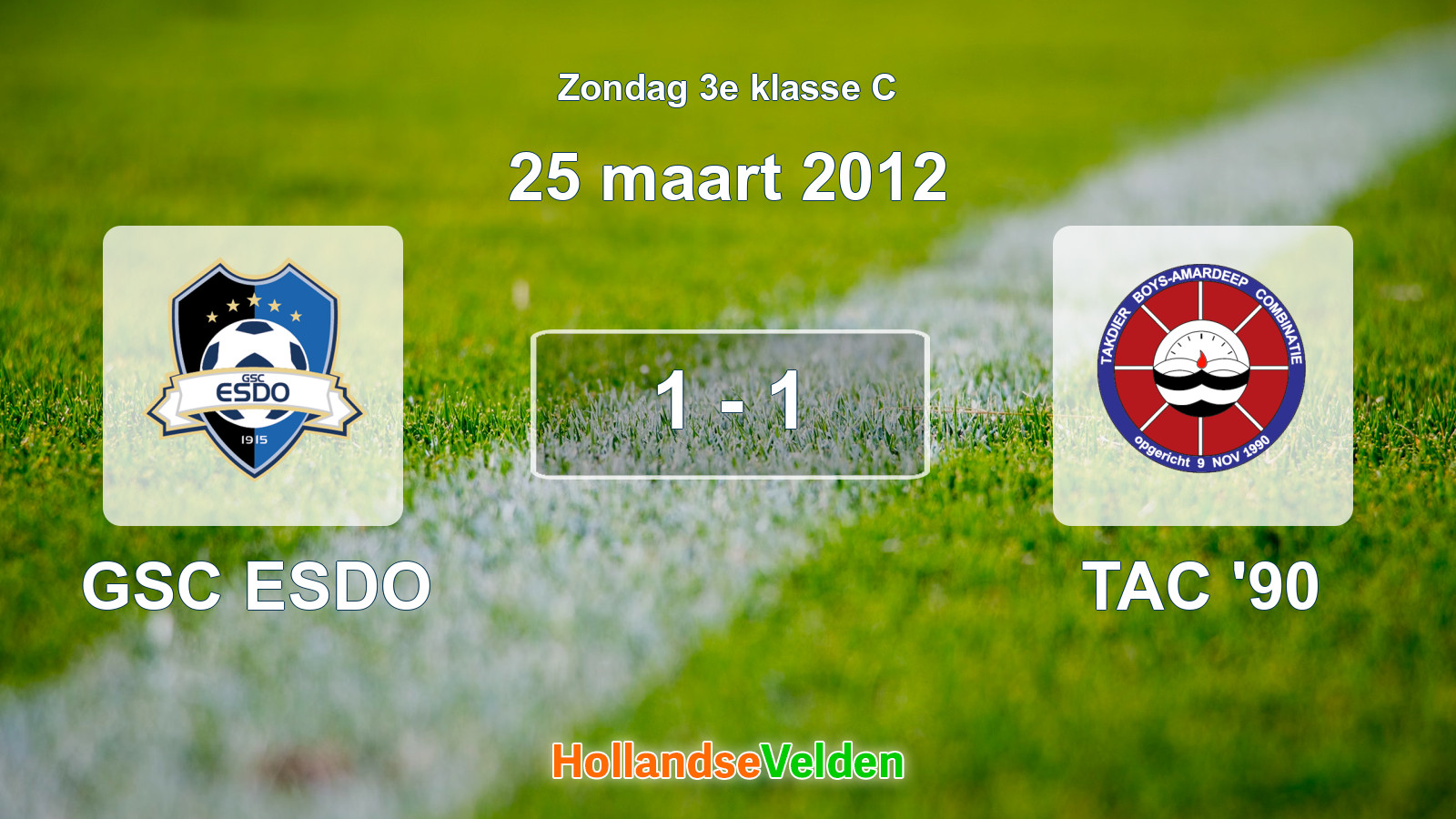 Gespeelde wedstrijd: GSC ESDO - TAC '90 1 - 1 (25 maart 2012)