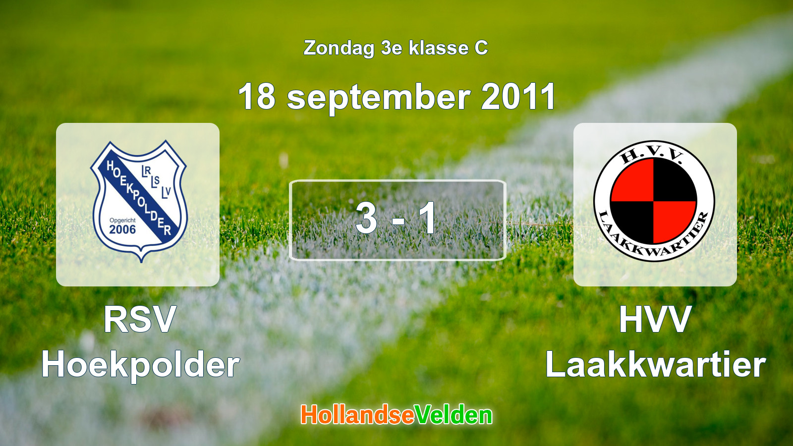 Gespeelde wedstrijd: RSV Hoekpolder - HVV Laakkwartier 3 - 1 (18 september 2011)
