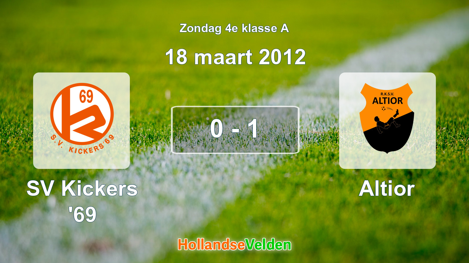 Gespeelde wedstrijd: SV Kickers '69 - Altior 0 - 1 (18 maart 2012)