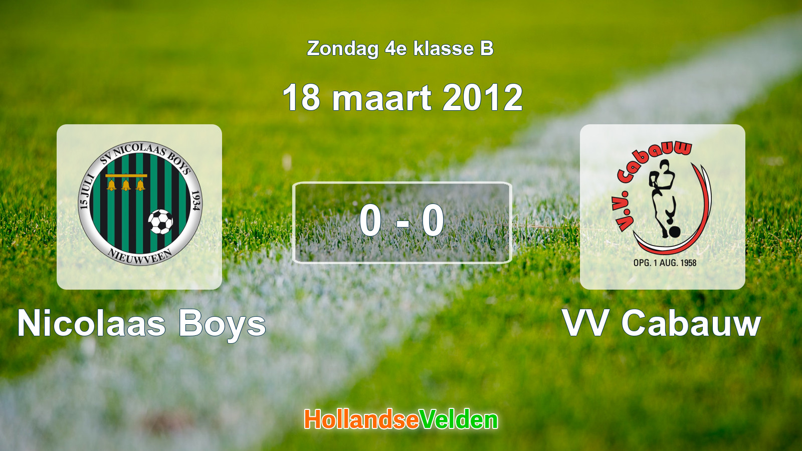 Gespeelde wedstrijd: Nicolaas Boys - VV Cabauw 0 - 0 (18 maart 2012)