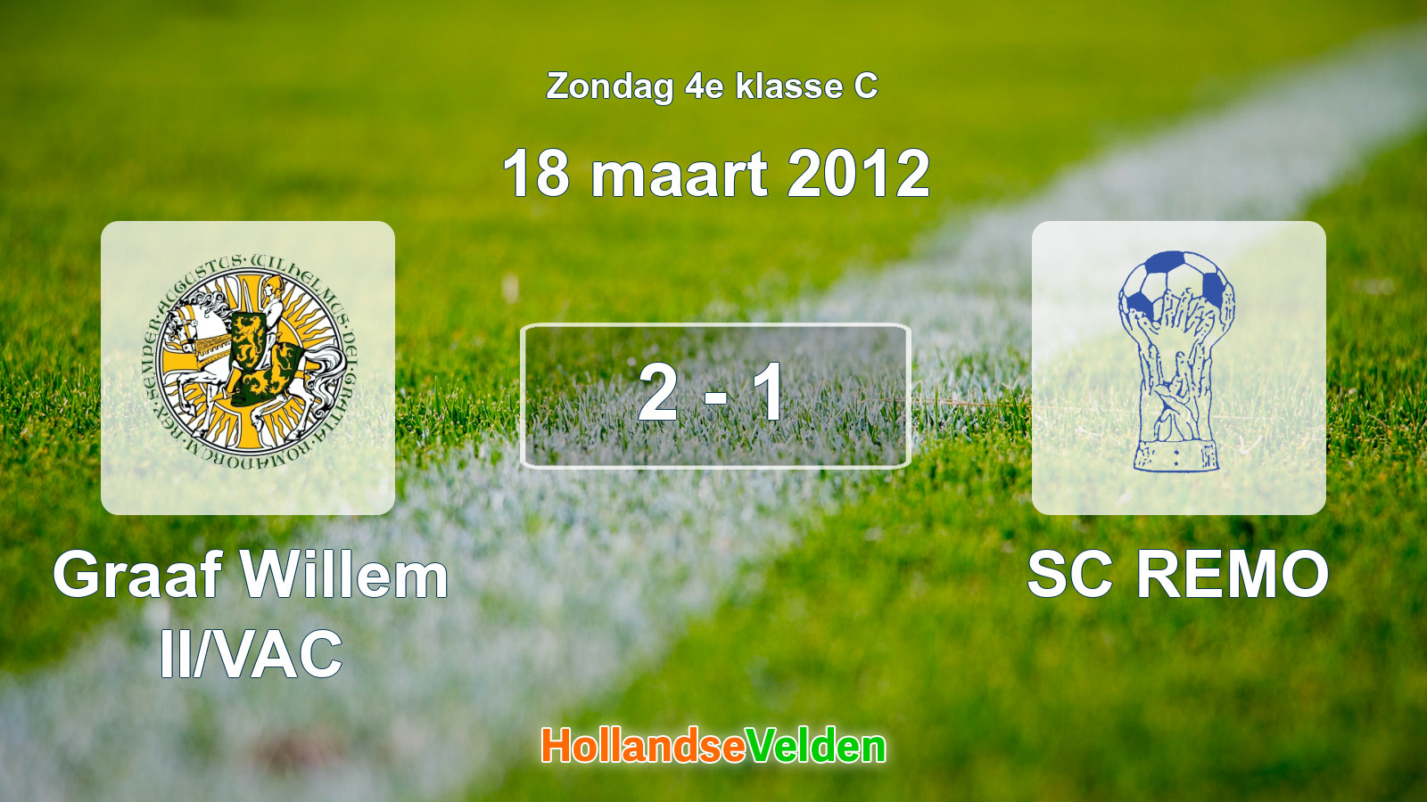 Gespeelde wedstrijd: Graaf Willem II/VAC - SC REMO 2 - 1 (18 maart 2012)
