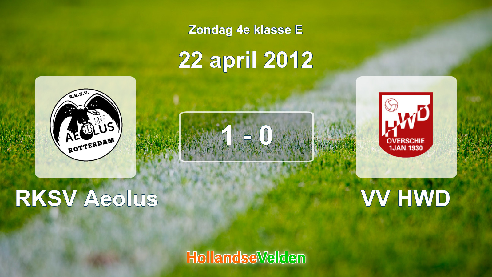 Gespeelde wedstrijd: RKSV Aeolus - VV HWD 1 - 0 (22 april 2012)