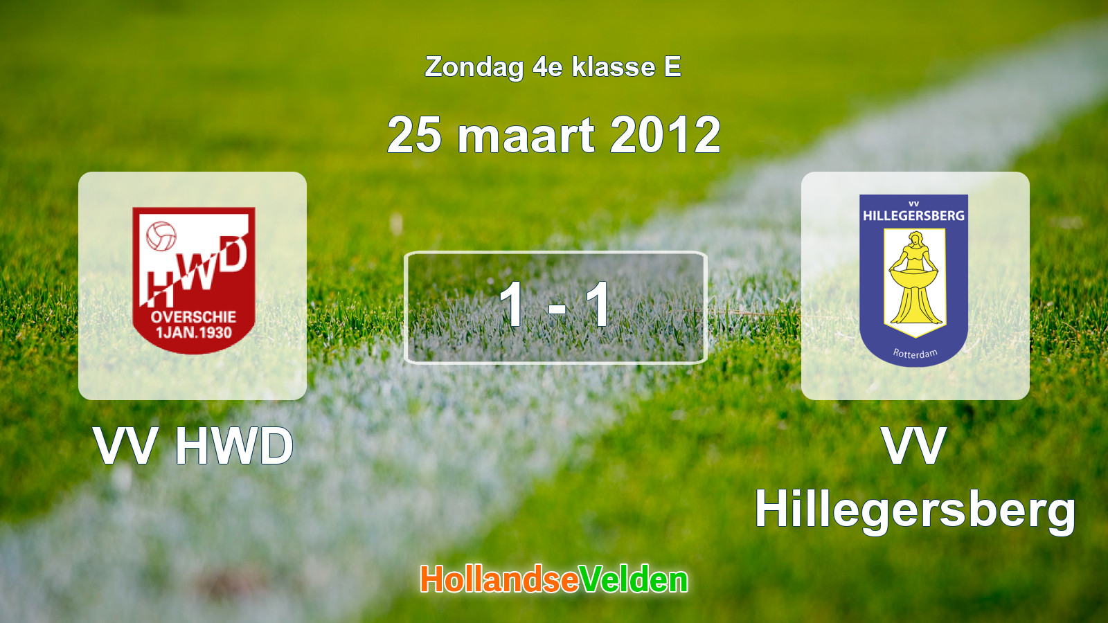 Gespeelde wedstrijd: VV HWD - VV Hillegersberg 1 - 1 (25 maart 2012)