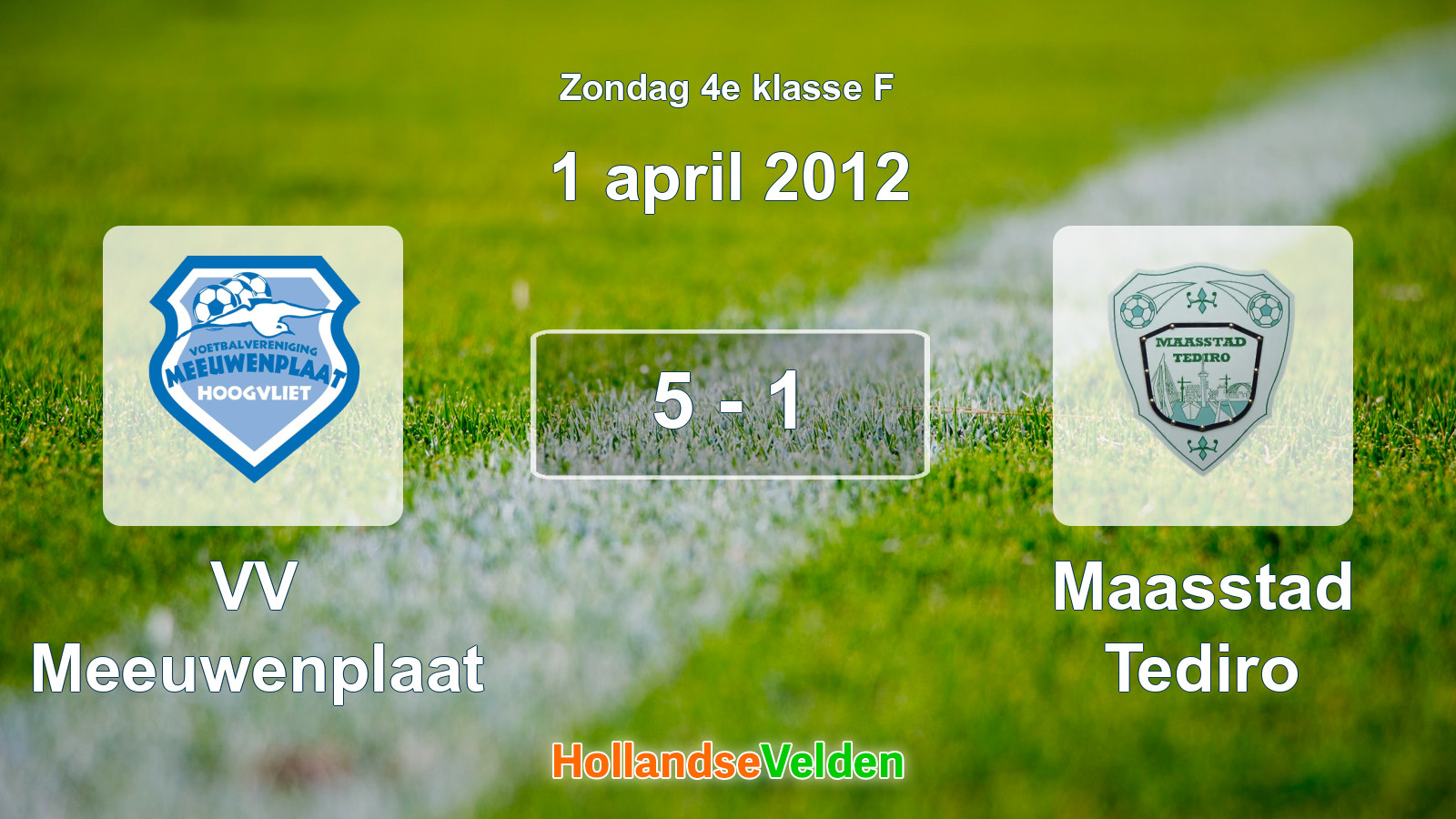 Gespeelde wedstrijd: VV Meeuwenplaat - Maasstad Tediro 5 - 1 (1 april 2012)