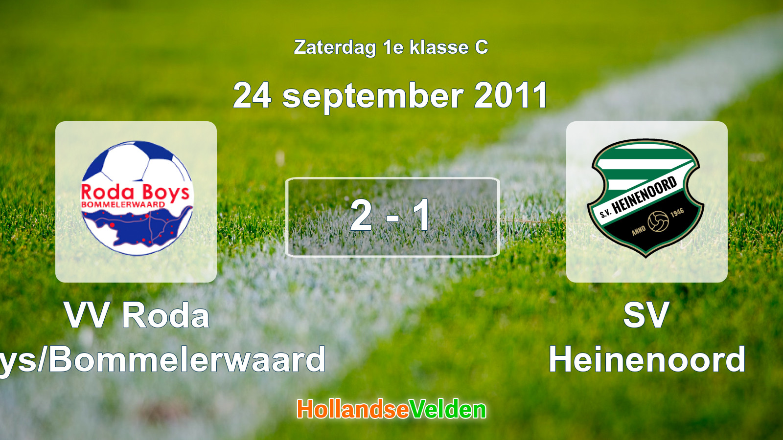 Gespeelde wedstrijd: VV Roda Boys/Bommelerwaard - SV Heinenoord 2 - 1 (24 september 2011)
