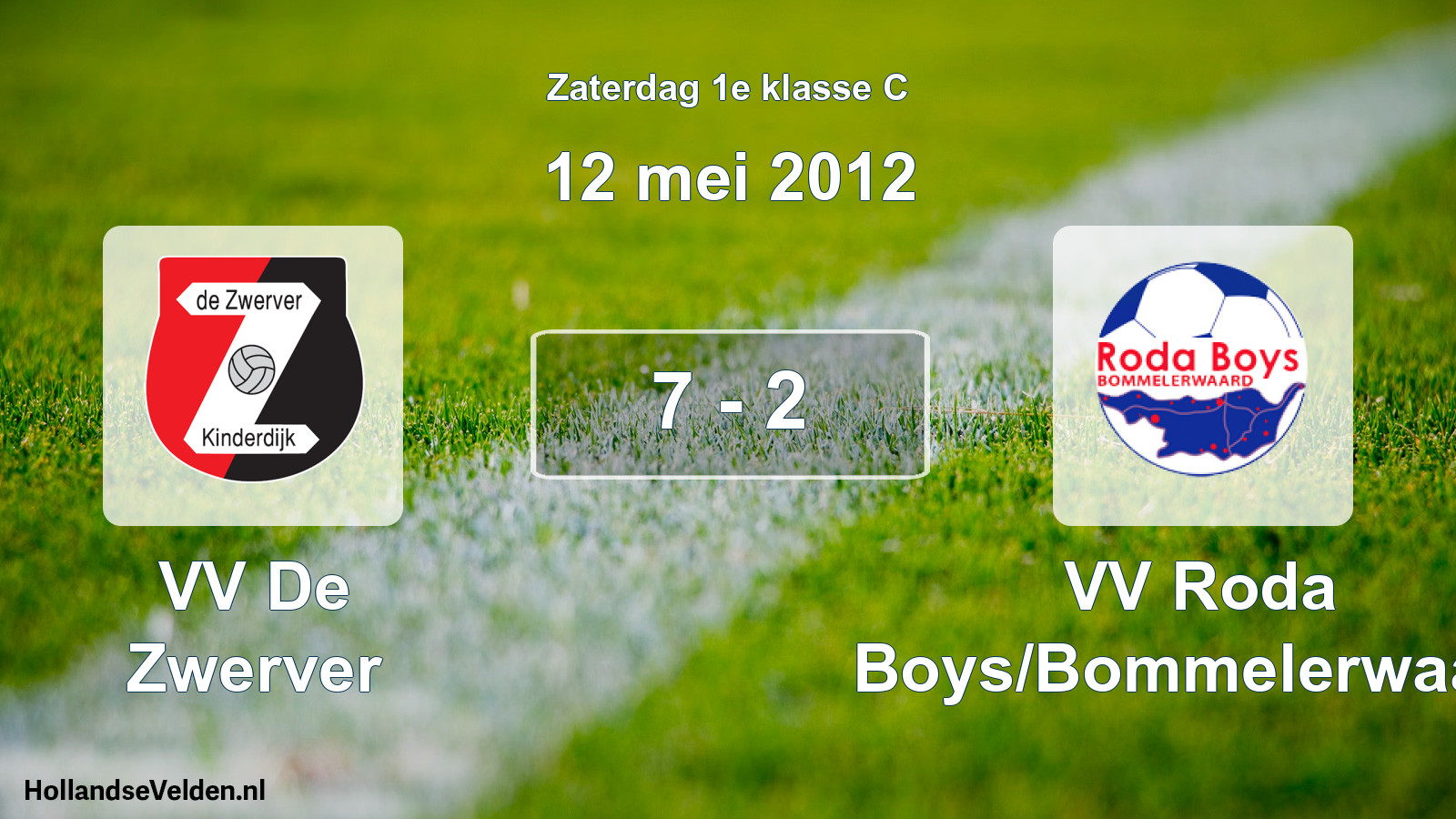 Gespeelde wedstrijd: VV De Zwerver - VV Roda Boys/Bommelerwaard 7 - 2 (12 mei 2012)