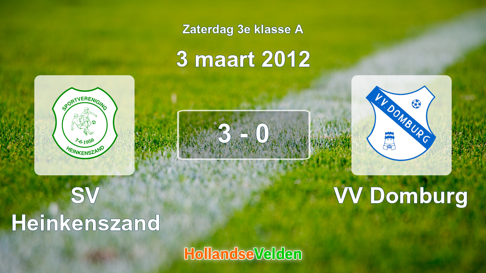 Gespeelde wedstrijd: SV Heinkenszand - VV Domburg 3 - 0 (3 maart 2012)