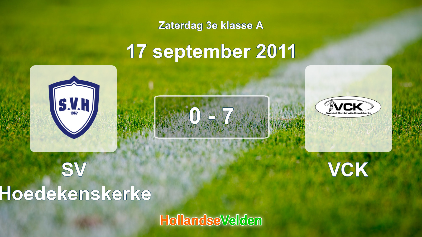 Gespeelde wedstrijd: SV Hoedekenskerke - VCK 0 - 7 (17 september 2011)