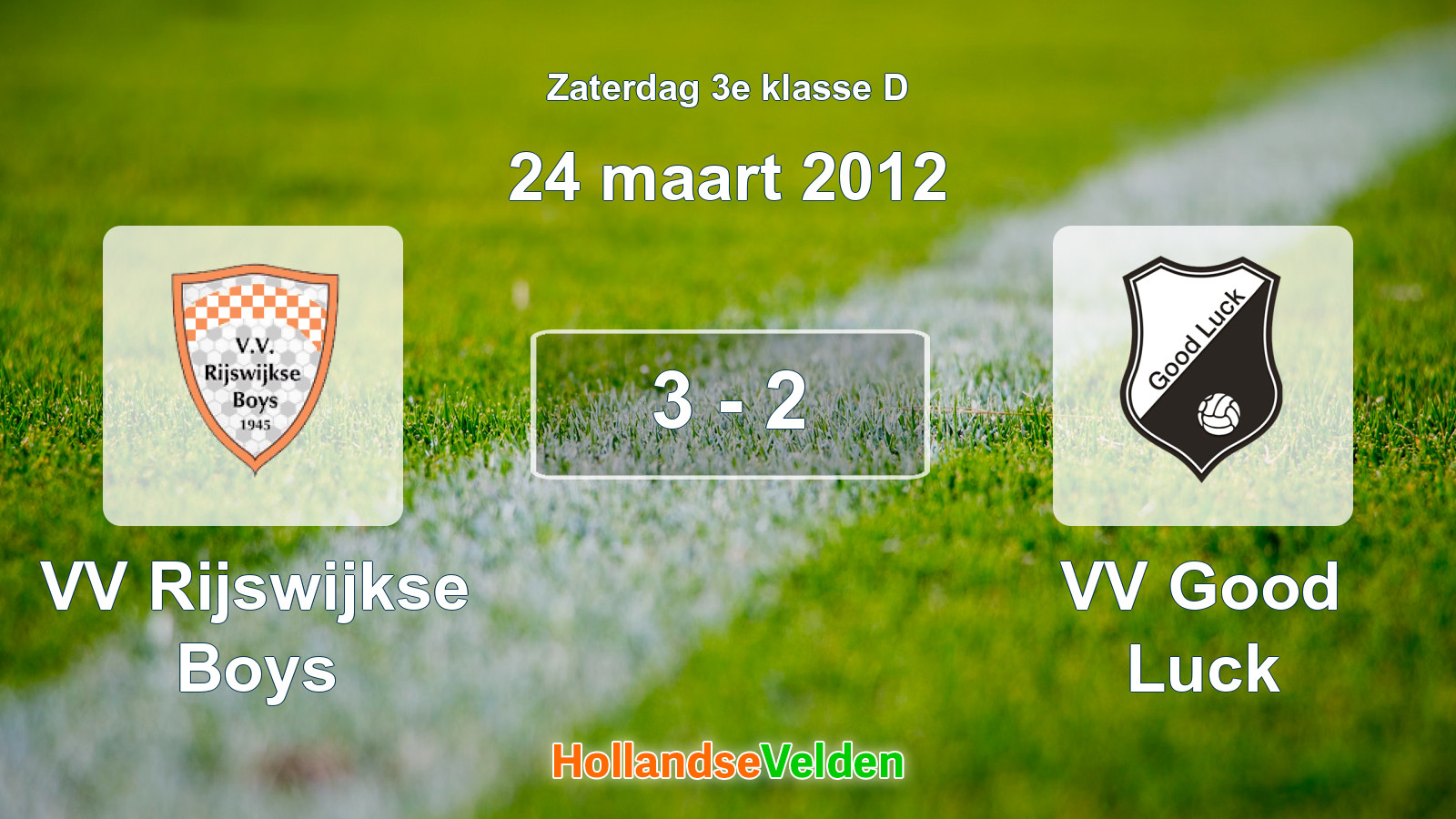Gespeelde wedstrijd: VV Rijswijkse Boys - VV Good Luck 3 - 2 (24 maart 2012)