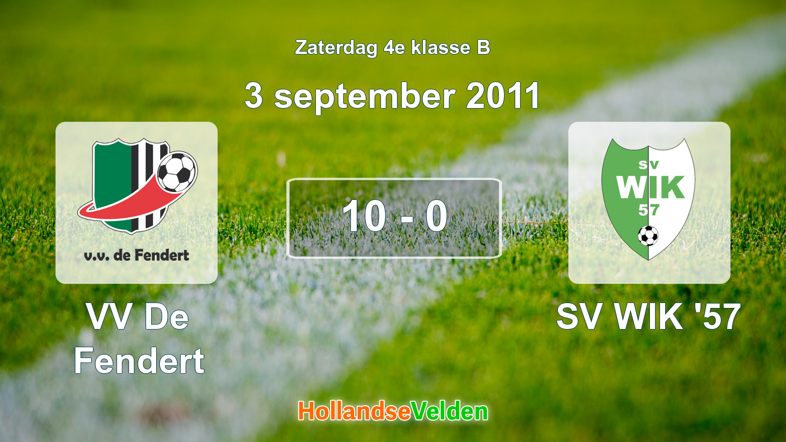 Gespeelde wedstrijd: VV De Fendert - SV WIK '57 10 - 0 (3 september 2011)