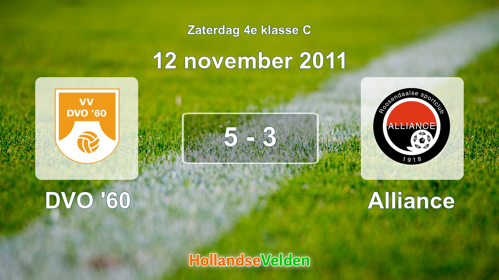 Gespeelde wedstrijd: DVO '60 - Alliance 5 - 3 (12 november 2011)