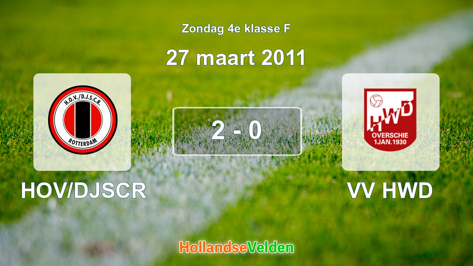 Gespeelde wedstrijd: HOV/DJSCR - VV HWD 2 - 0 (27 maart 2011)