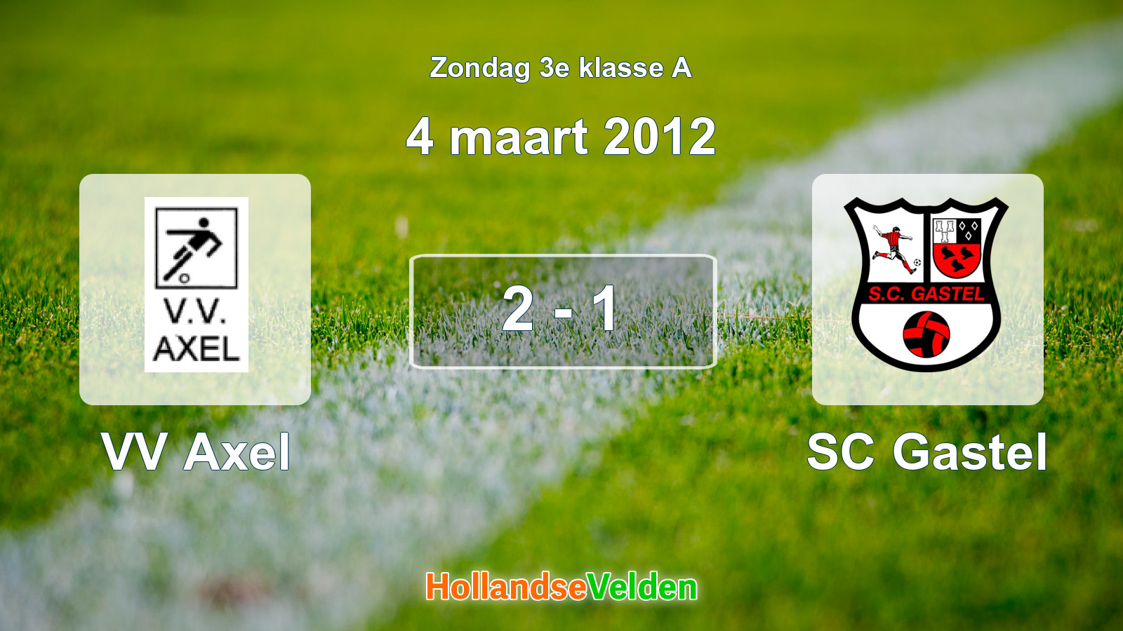 Gespeelde wedstrijd: VV Axel - SC Gastel 2 - 1 (4 maart 2012)
