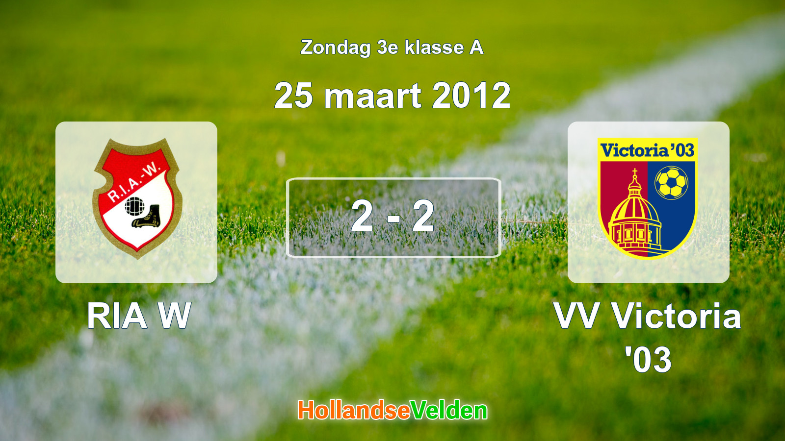 Gespeelde wedstrijd: RIA W - VV Victoria '03 2 - 2 (25 maart 2012)