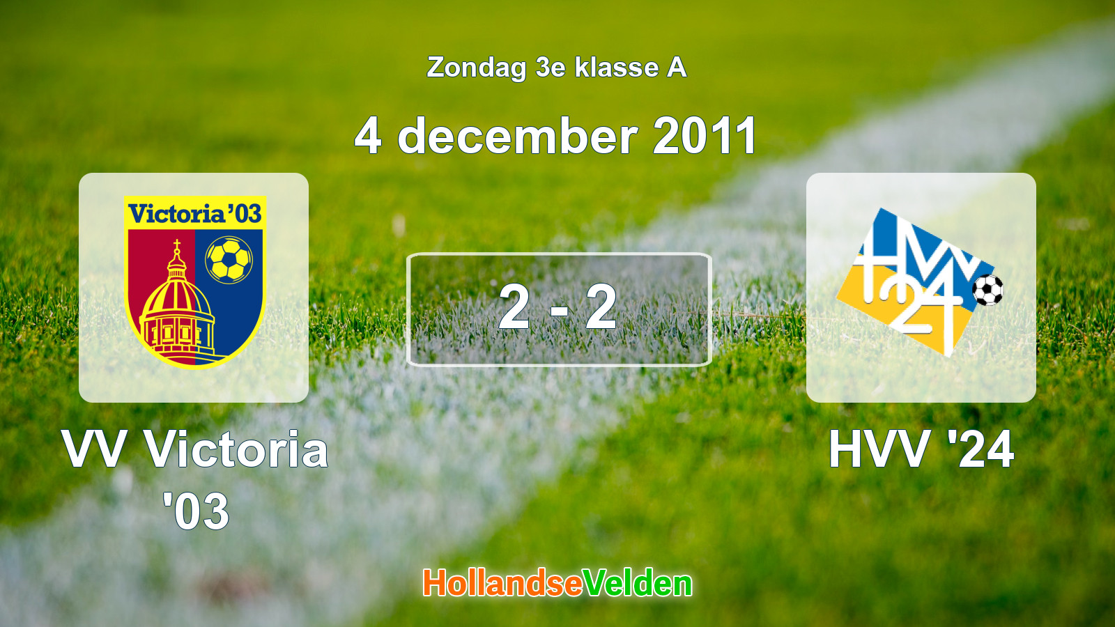 Gespeelde wedstrijd: VV Victoria '03 - HVV '24 2 - 2 (4 december 2011)